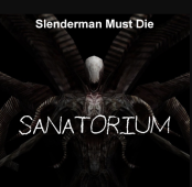 Slenderman Must Die: Sanatorium 2021