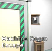 Machine Room Escape